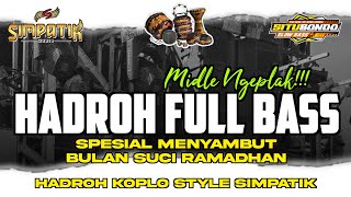 Download lagu Hadroh Full Bass Menyambut Bulan Suci Ramadhan mp3
