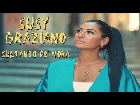 Susy Graziano - "Sultanto Pè N'ora"  (Video Ufficiale 2022)
