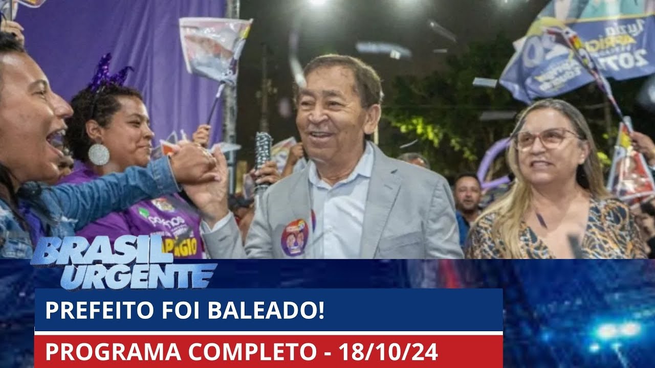 [AO VIVO] BRASIL URGENTE - 18/10/2024
