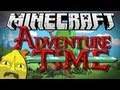 Minecraft | ADVENTURE TIME! (Adventures with ...