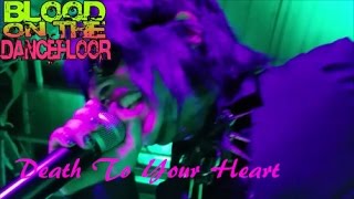 Blood On The Dance Floor-Death To Your Heart [Live in Houston]