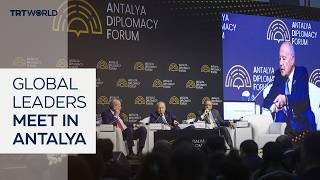 Middle East tensions dominate Antalya Diplomacy Forum