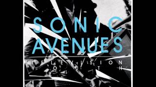 Sonic Avenues - Waste away alone