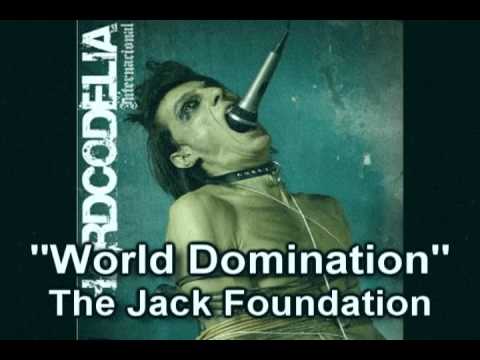 The Jack Foundation - World Domination