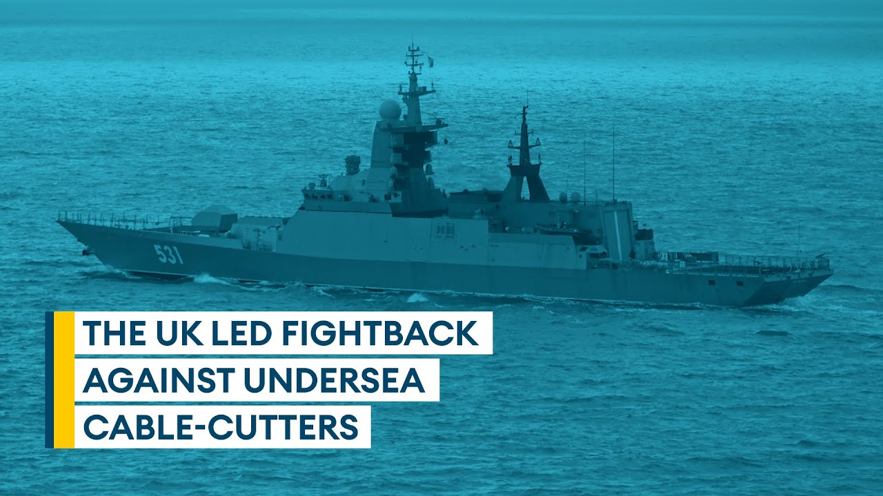 The UK led fightback against undersea cable-cutters | Sitrep podcast