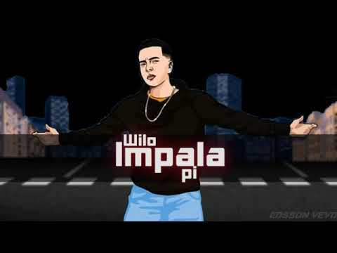 Impala - Papi Wilo 💎