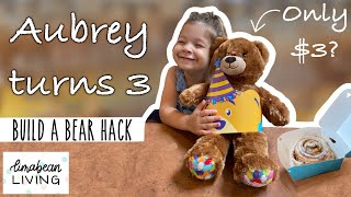 BUILD A BEAR BIRTHDAY HACK | Count Your Candles, Pay Your Age | AUBREY GETS A $3 BUILD A BEAR