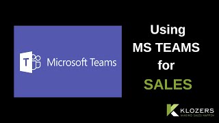 Using MS Teams for Sales