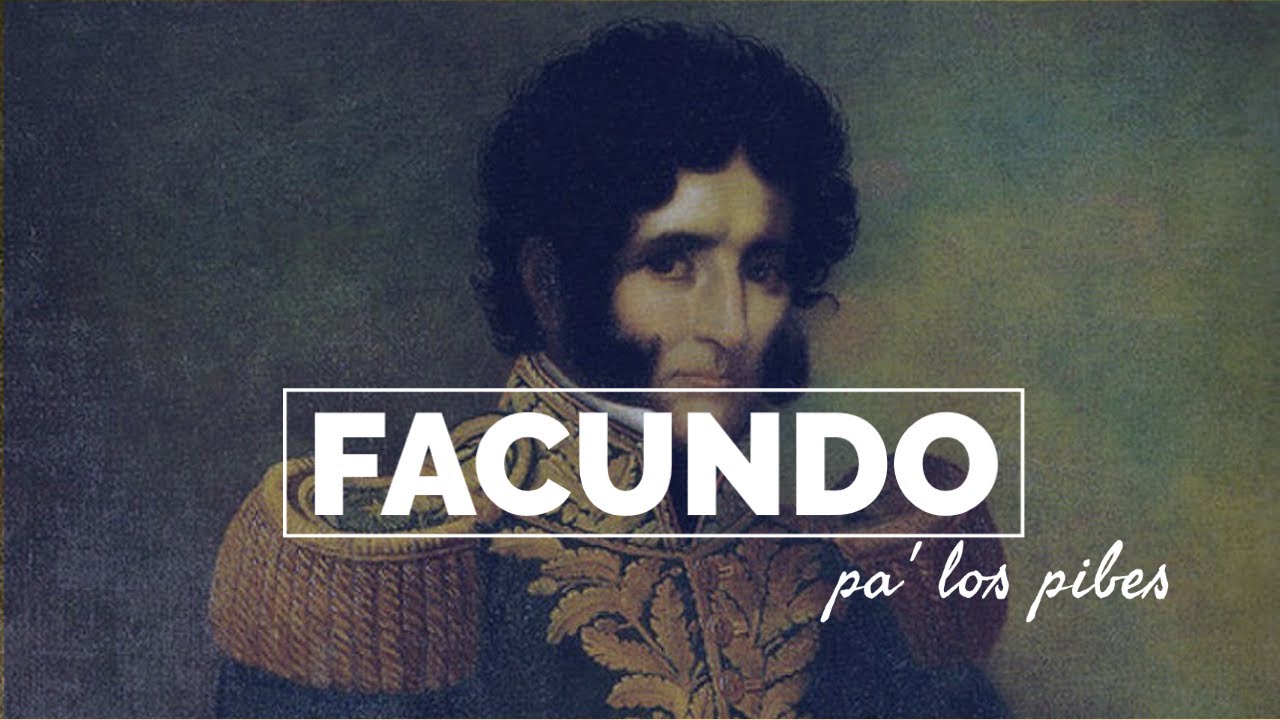 EL FACUNDO | RESUMEN COMPLETO | SARMIENTO | CIVILIZACIÓN O BARBARIE | FACUNDO QUIROGA | PA LOS PIBES