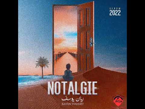 Rayen Youssef x Raste — Mechi (album Notalgie)