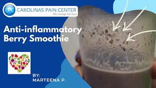 Anti inflammatory Berry Smoothie Carolinas Pain Center