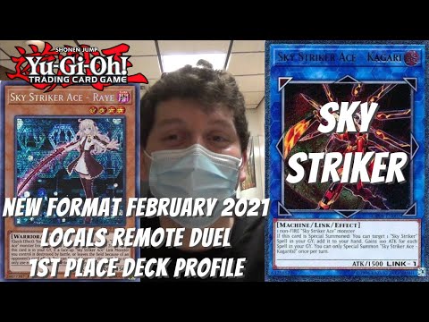 Yugioh February 2021 Locals Remote Duel 1st Place Deck Profile - Sky Striker - Ernest Oliphant