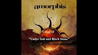 Cover of Amorphis &quot;Under Soil and Black Stone&quot;