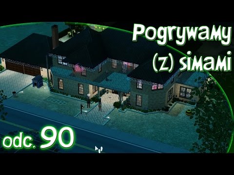 Pogrywamy (z) simami odc. 90 - The Sims 3 - "Mroczne, bliskie spotkania"