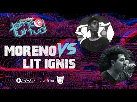 Lit Ignis  vs Moreno MC - Semifinales (Torneo Virtual de Freestyle - CDB) #vivefree 🇨🇴