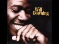 Will Downing - You Were Meant Just For Me