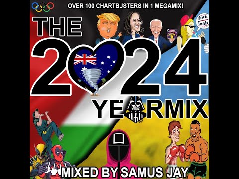 Samus Jay Presents - The Best of 2024 Megamix