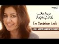 Em Sandeham Ledu - lyrics with English translation|Oohalu Gusa Gusalade|Naga Shourya|Rashi Khanna|