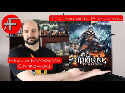 The Fanatic Previews Uprising: Titans of the First Age - Plus a HUGE Giveaway!