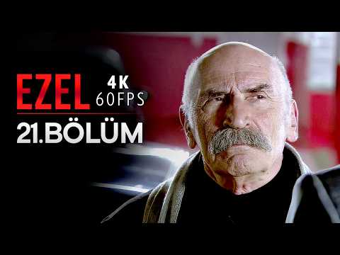 Ezel Episode 21 | 4K 60 FPS