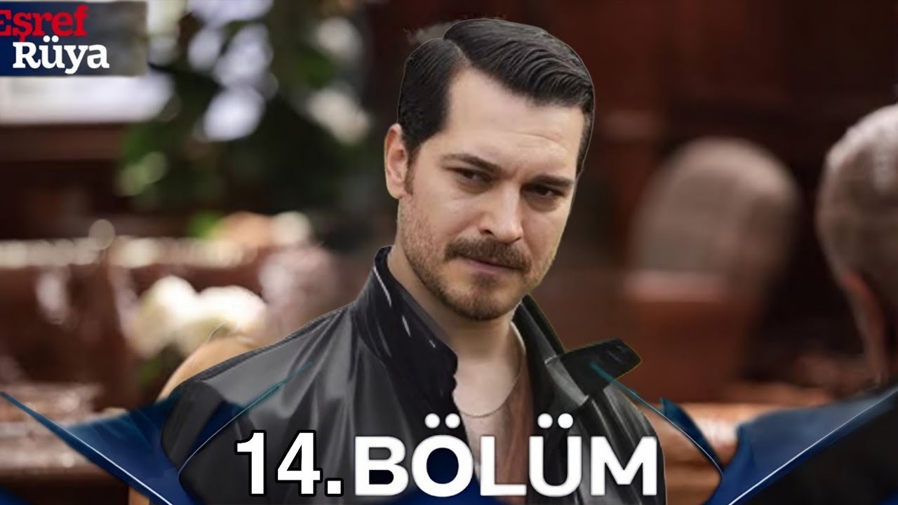 Eşref Rüya 14. Bölüm ingilizce altyazılı Full İzle