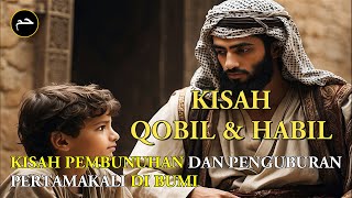 Download lagu Kisah Qobil dan Habil, Peristiwa Pembunuhan dan Penguburan Manusia Pertama di Dunia mp3 Download lagu Kisah Qobil dan Habil, Peristiwa Pembunuhan dan Penguburan Manusia Pertama di Dunia mp3