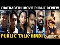 Chatrapathi Movie Public Review | Sreenivas Bellamkonda | Nushrrat Bharuccha | Public Talk Hindi