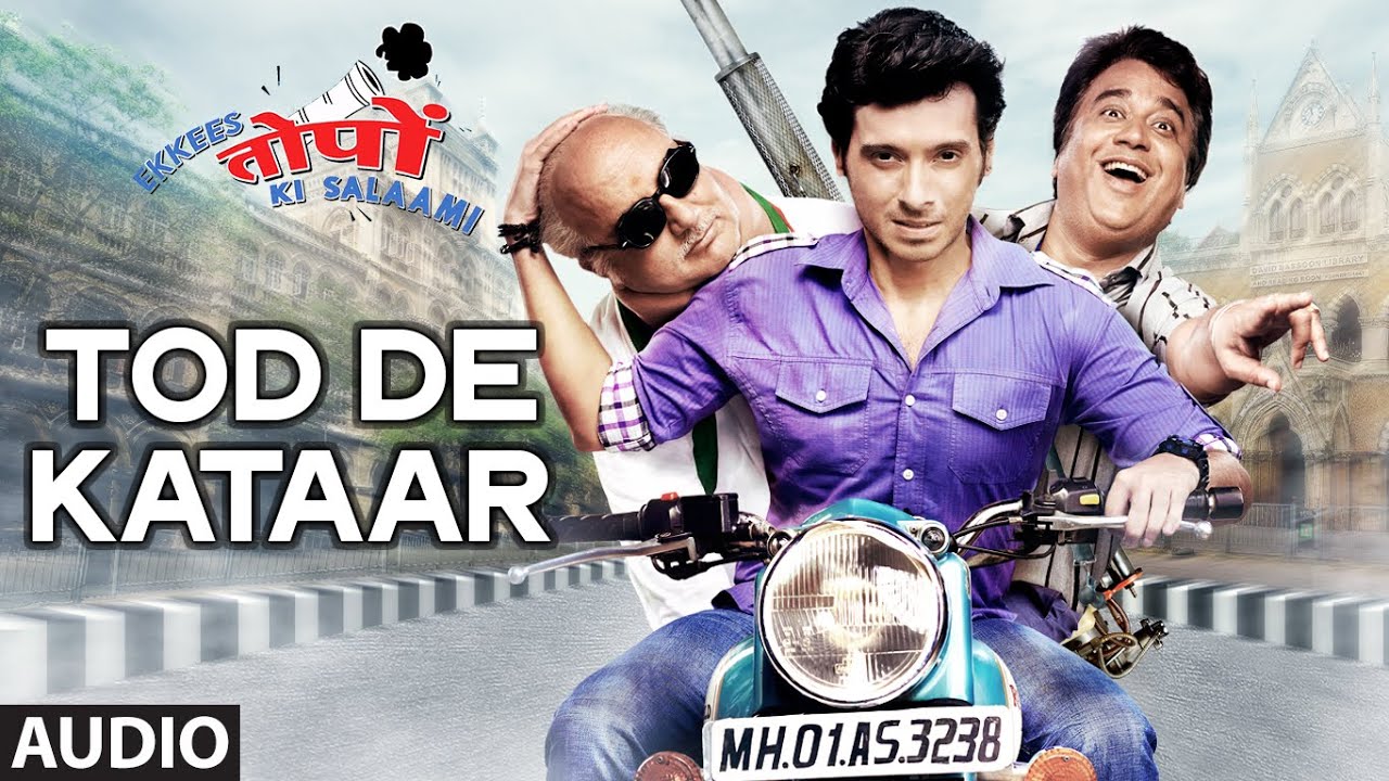 Tod De Kataar Lyrics  | Ekkees Toppon Ki Salaami | Anupam Kher, Neha Dhupia | Divya Kumar, Labh Janjua | Ram Sampath