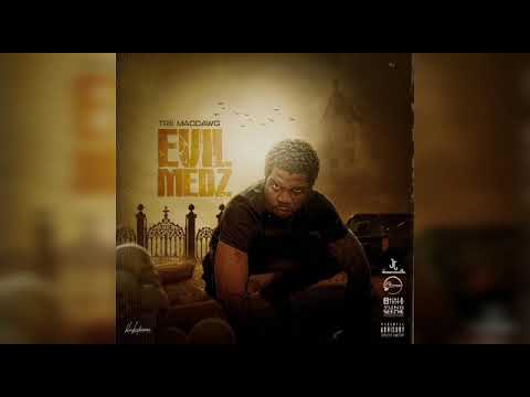 Tre Maddawg - Evil Medz