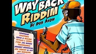 Way Back Riddim Megamix (Akom Records)