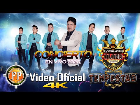 ROMPECORAZONES OLGER Y SU GRUPO TEMPESTAD CONCIERTO EN VIVO 2020 VIDEO OFICIAL CINEMA 4K