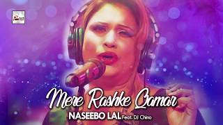 MERE RASHKE QAMAR (Complete Version) - NASEEBO LAL