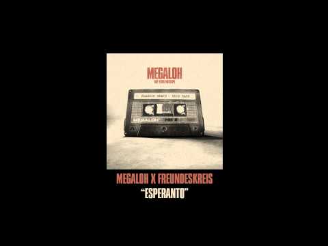 Megaloh x Freundeskreis - Esperanto (21 Edition)
