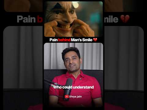 Man's smile Hides a lot of Pain.