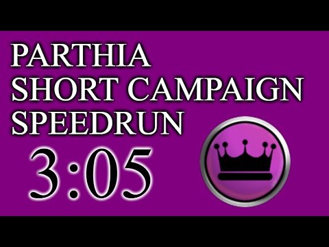 3:05 Parthia Short Campaign (Rome: Total War Speedrun)