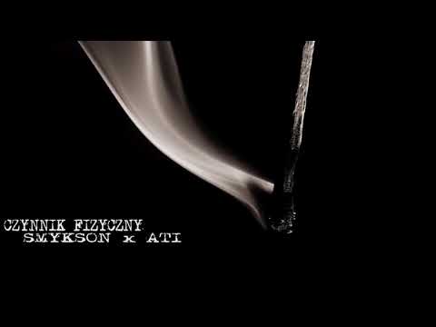 SMYKSON x ATI - CZYNNIK FIZYCZNY (prod. SMYKSØN) RAP
