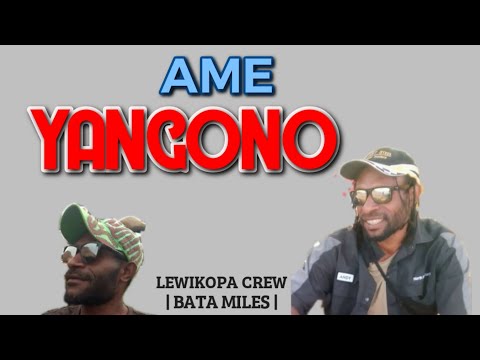 Lewikopa Crew × Bata Miles - Ame Yangono (2024)[Tomio Pinango]@tomiostudio_