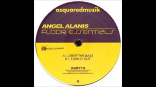 Angel Alanis - Turn It Out