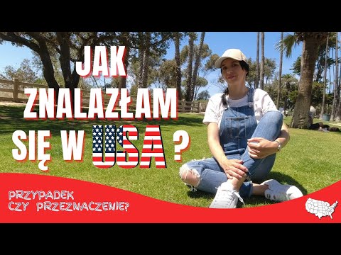 Jak zamieszkać w USA? Dlaczego USA? Dlaczego Los Angeles? - moja historia! @californijka