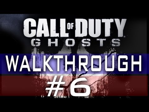 CoD Ghosts Walkthrough Part 6 - Legends Never Die - Mission 6 - Call Of Duty Ghosts Gameplay