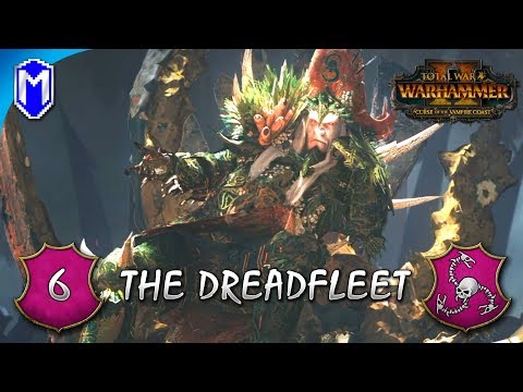 The Dreadfleet - THE HIGH ELVES INVADE - Total War: WARHAMMER II Vampire Coast Vortex Campaign Ep 6