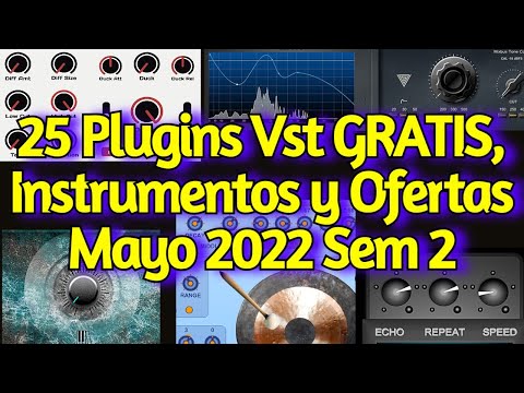 25 Mejores Nuevos PLUGINS VST GRATIS, Instrumentos, Samples y OFERTAS - Mayo 2022 Semana 2