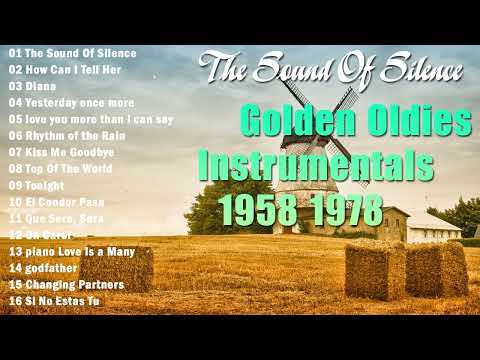 The Sound Of Silence/ Golden Oldies Instrumentals 1958 1978 🎻The best music is your heart