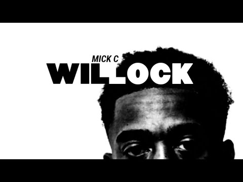 Mick C - "WILLOCK" (Catchy song with lyrics)