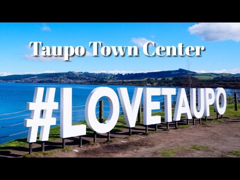 Caminhando pelo centro da cidade de Taupo: as paisagens incríveis
