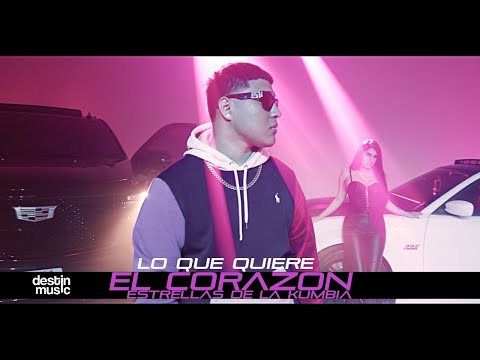 ESTRELLAS DE LA KUMBIA - LO QUE QUIERE EL CORAZON [VIDEO OFICIAL]