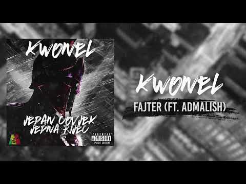 KWONEL - Fajter (feat. Admalish) prod.by S.One