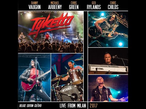 Tyketto: Live from Milan (2017) (Full Concert)