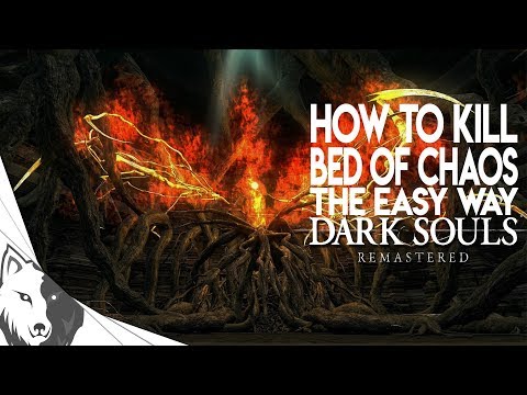 How To Kill Bed of Chaos The Easy Way | Dark Souls Remastered Boss Guide