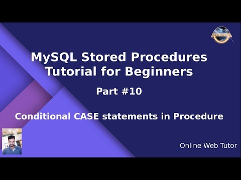 MySQL Stored Procedure Beginners Tutorial 10 Conditional CASE statements in Stored Procedure